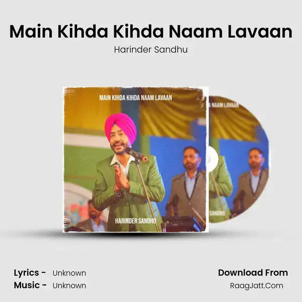 Main Kihda Kihda Naam Lavaan mp3 song