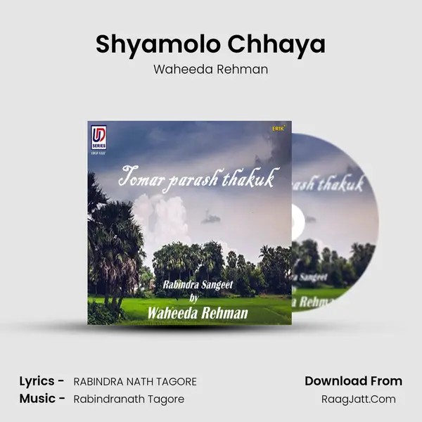 Shyamolo Chhaya mp3 song