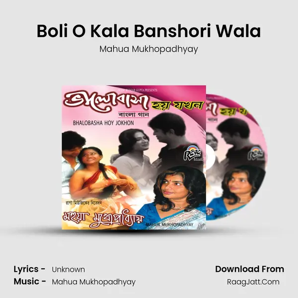 Boli O Kala Banshori Wala mp3 song