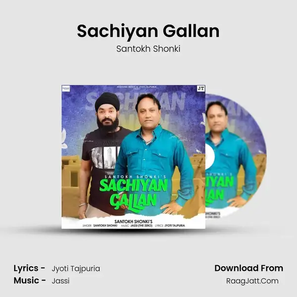 Sachiyan Gallan mp3 song