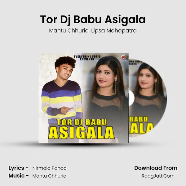 Tor Dj Babu Asigala Song mp3 | Mantu Chhuria