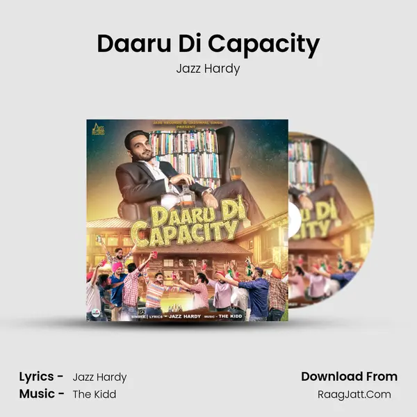 Daaru Di Capacity Song mp3 | Jazz Hardy