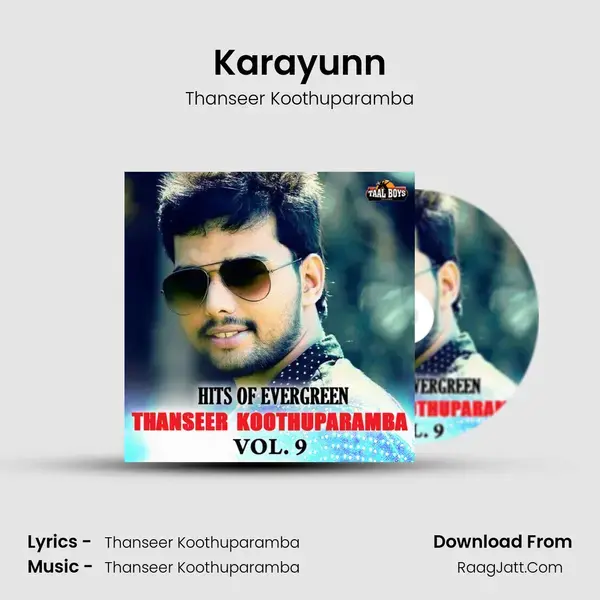 Karayunn Song mp3 | Thanseer Koothuparamba