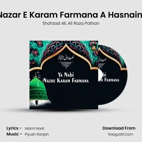 Ya Nabi Nazar E Karam Farmana A Hasnain Ke Nana mp3 song