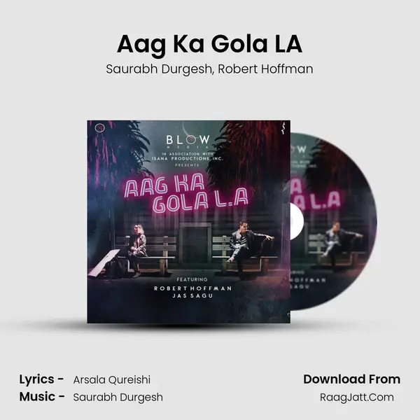 Aag Ka Gola LA mp3 song