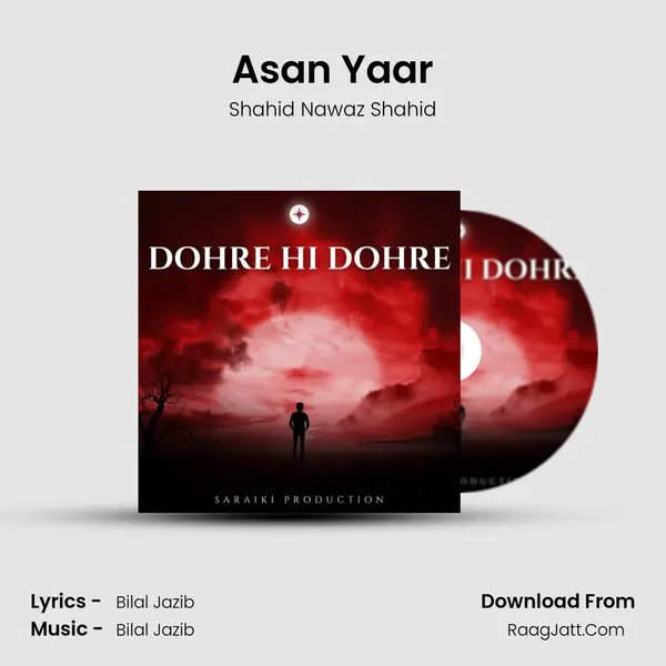 Asan Yaar Song mp3 | Shahid Nawaz Shahid