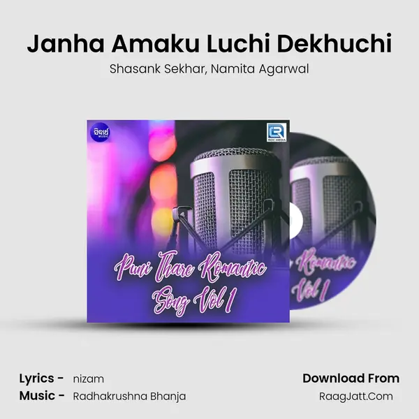 Janha Amaku Luchi Dekhuchi mp3 song