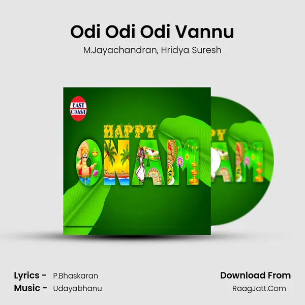 Odi Odi Odi Vannu Song mp3 | M.Jayachandran