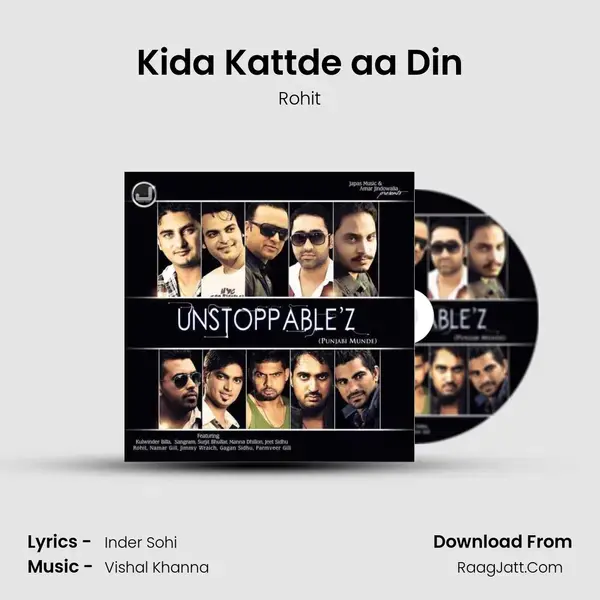 Kida Kattde aa Din Song mp3 | Rohit