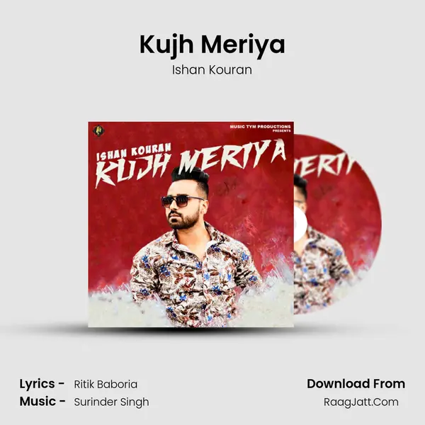 Kujh Meriya mp3 song