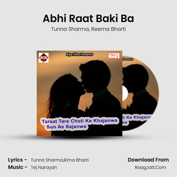 Abhi Raat Baki Ba Song mp3 | Tunna Sharma