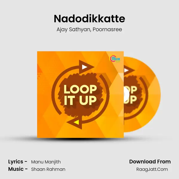 Nadodikkatte mp3 song