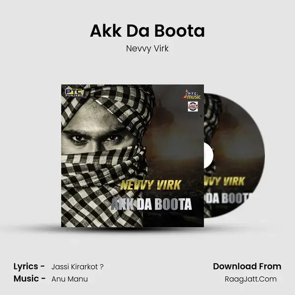 Akk Da Boota Song mp3 | Nevvy Virk