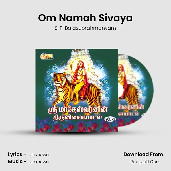 Om Namah Sivaya Song mp3 | S. P. Balasubrahmanyam