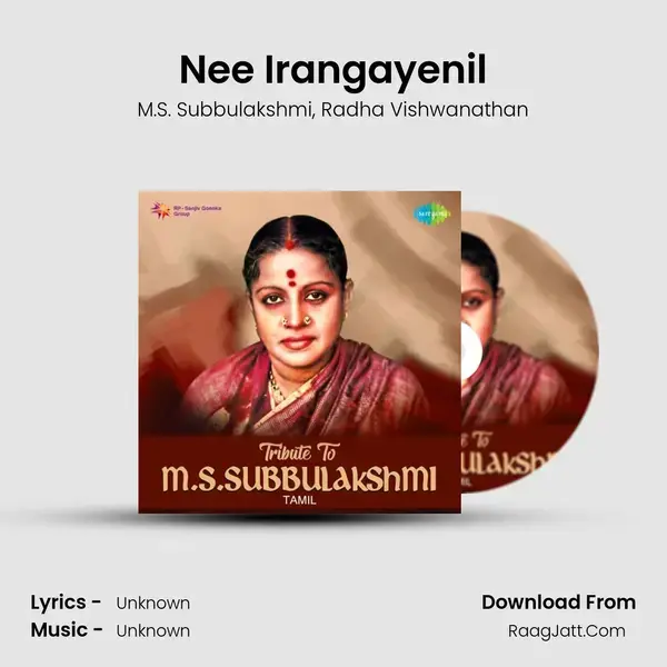 Nee Irangayenil Song mp3 | M.S. Subbulakshmi