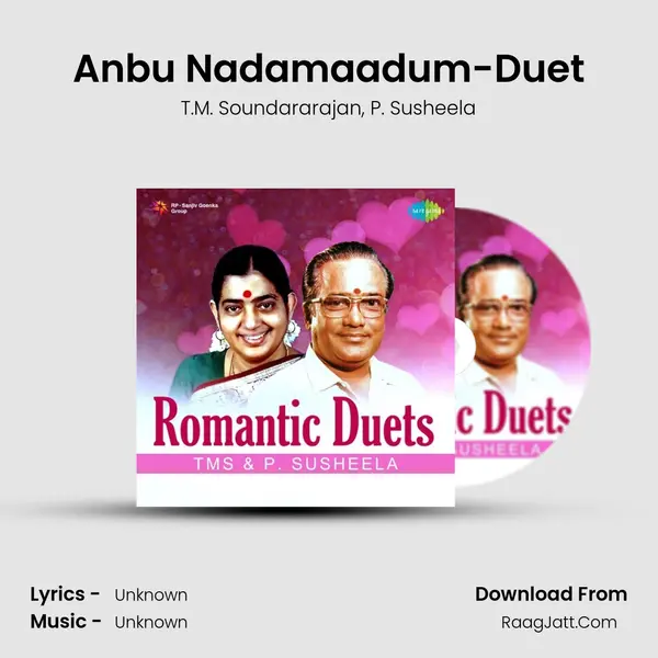 Anbu Nadamaadum-Duet Song mp3 | T.M. Soundararajan