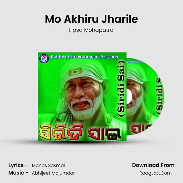 Mo Akhiru Jharile mp3 song