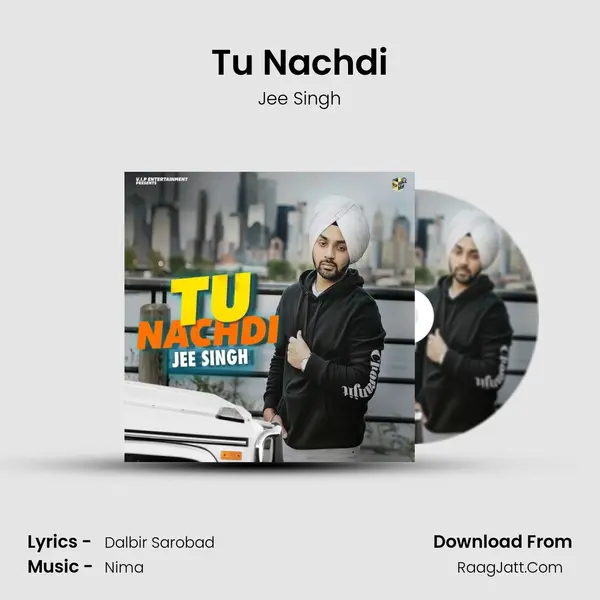 Tu Nachdi mp3 song