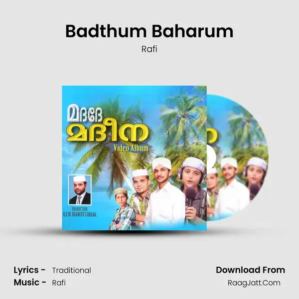 Badthum Baharum mp3 song