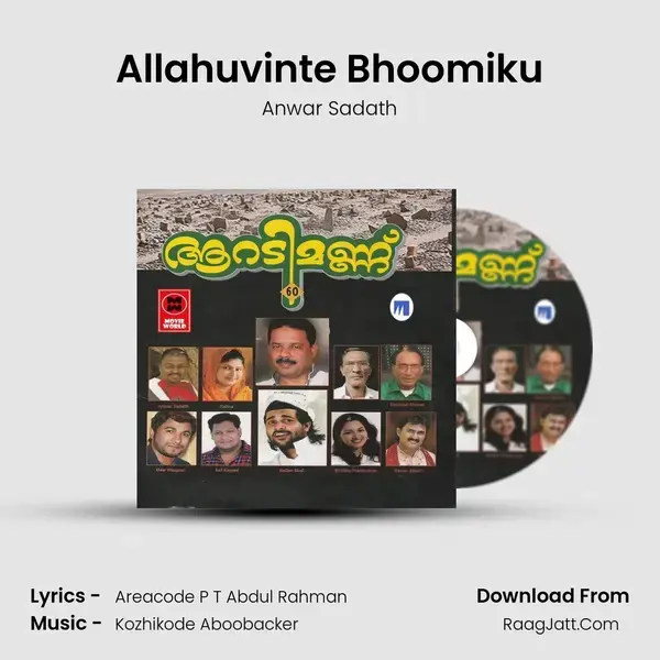 Allahuvinte Bhoomiku Song mp3 | Anwar Sadath