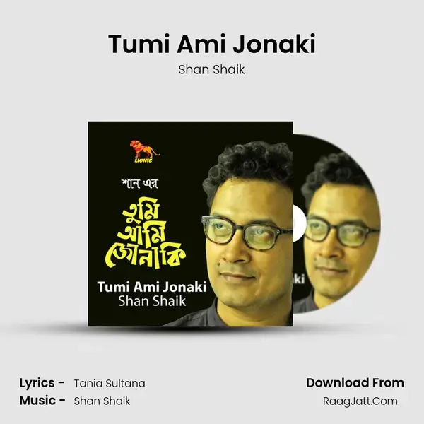 Tumi Ami Jonaki mp3 song