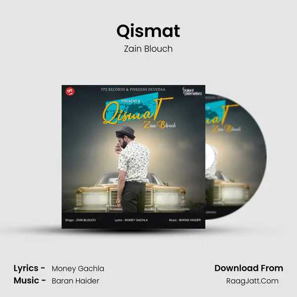 Qismat Song mp3 | Zain Blouch