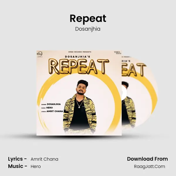 Repeat Song mp3 | Dosanjhia