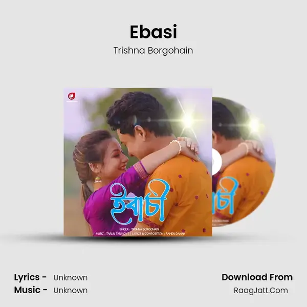 Ebasi Song mp3 | Trishna Borgohain