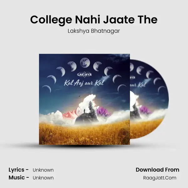 College Nahi Jaate The mp3 song