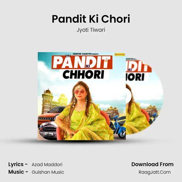 Pandit Ki Chori Song mp3 | Jyoti Tiwari