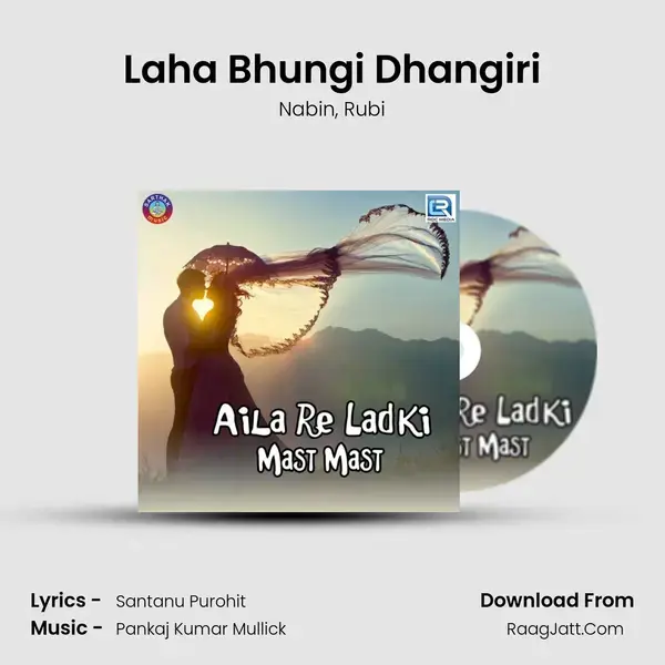 Laha Bhungi Dhangiri mp3 song