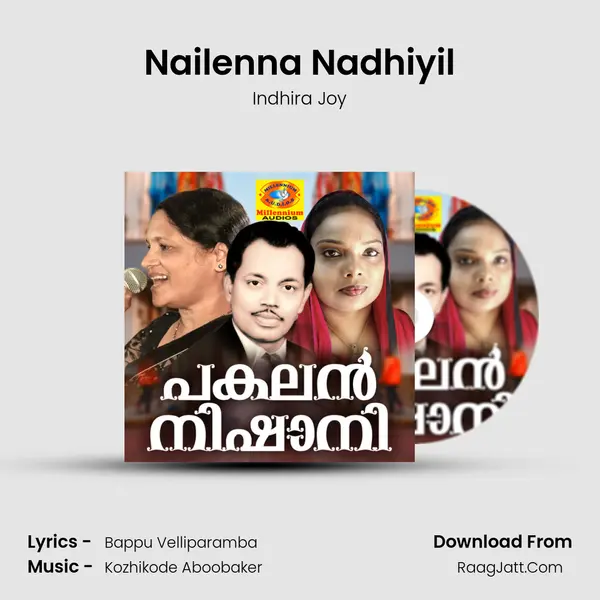 Nailenna Nadhiyil mp3 song