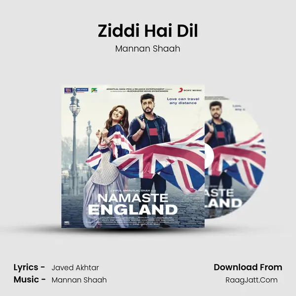 Ziddi Hai Dil Song mp3 | Mannan Shaah