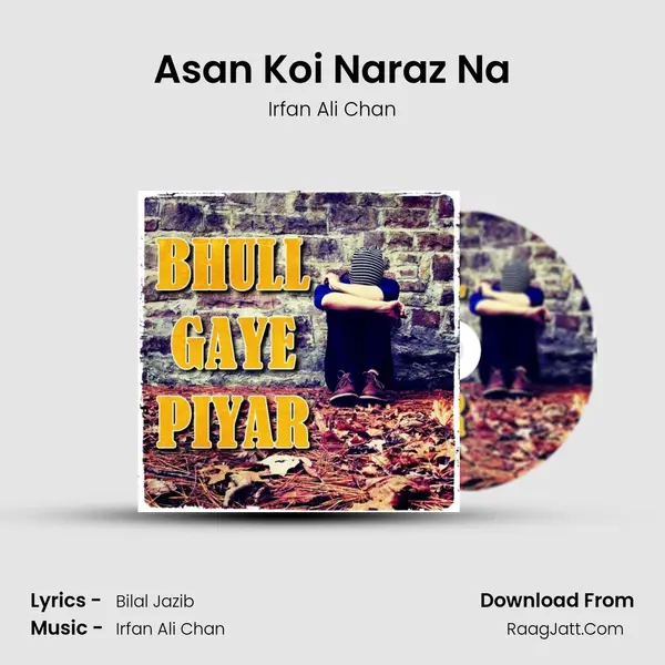 Asan Koi Naraz Na mp3 song