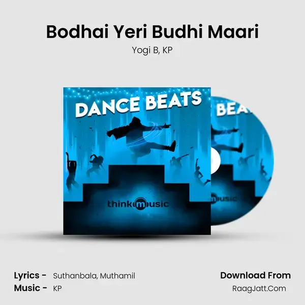 Bodhai Yeri Budhi Maari mp3 song