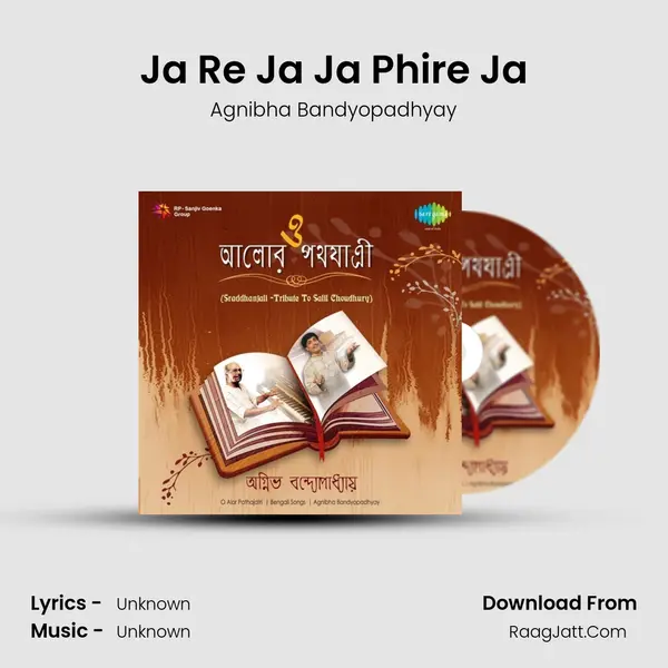 Ja Re Ja Ja Phire Ja Song mp3 | Agnibha Bandyopadhyay