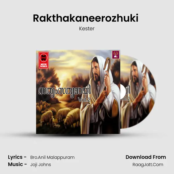 Rakthakaneerozhuki (M) Song mp3 | Kester