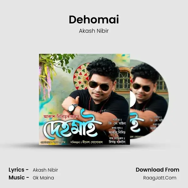 Dehomai Song mp3 | Akash Nibir