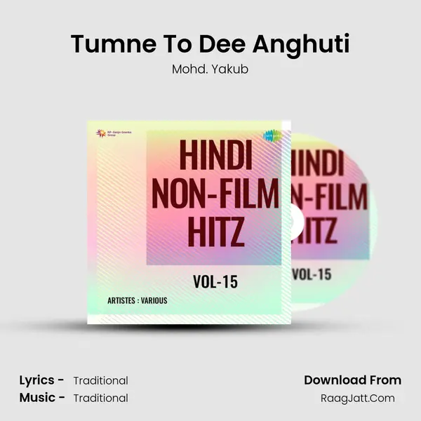 Tumne To Dee Anghuti Song mp3 | Mohd. Yakub