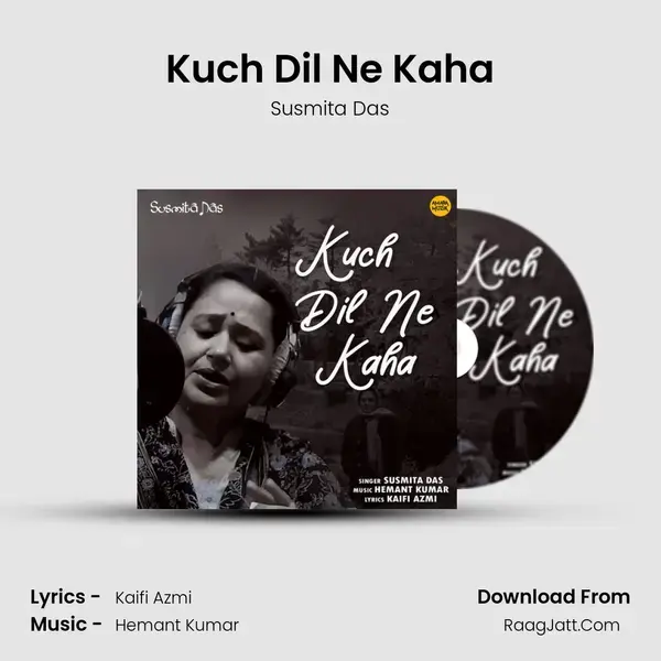 Kuch Dil Ne Kaha mp3 song