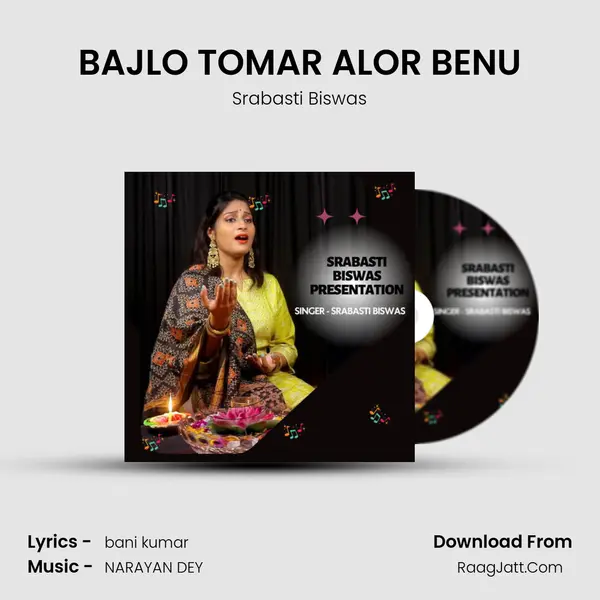 BAJLO TOMAR ALOR BENU mp3 song