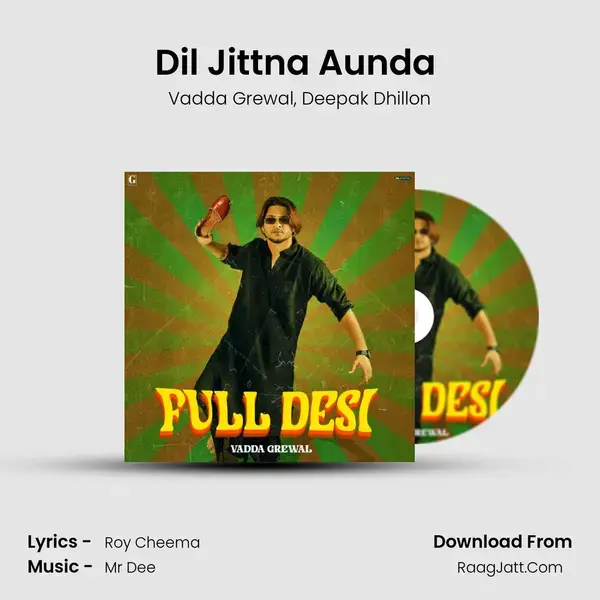 Dil Jittna Aunda  mp3 song