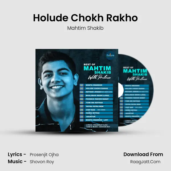 Holude Chokh Rakho mp3 song