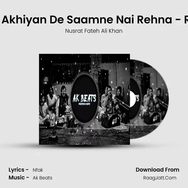 Je Tu Akhiyan De Saamne Nai Rehna - Remix mp3 song