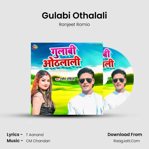 Gulabi Othalali - Ranjeet Romio