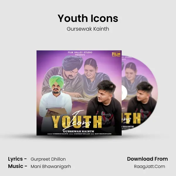 Youth Icons Song mp3 | Gursewak Kainth