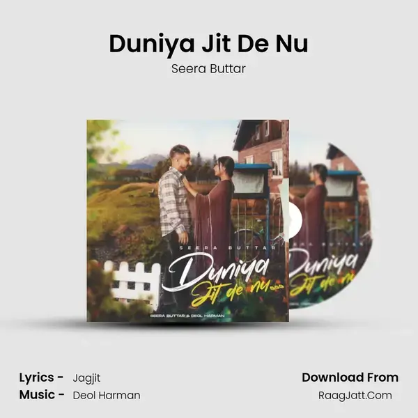 Duniya Jit De Nu mp3 song