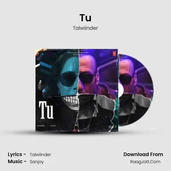 Tu mp3 song