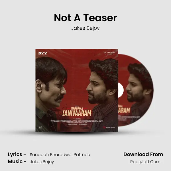 Not A Teaser Song mp3 | Jakes Bejoy