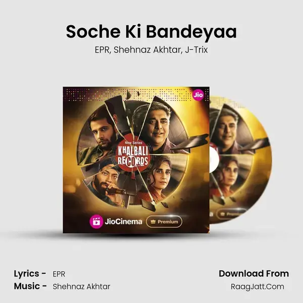 Soche Ki Bandeyaa mp3 song